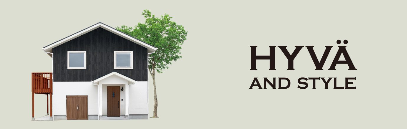 HYVÄ and STYLE